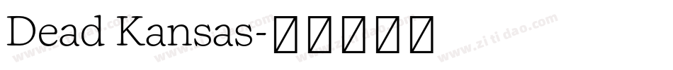 Dead Kansas字体转换